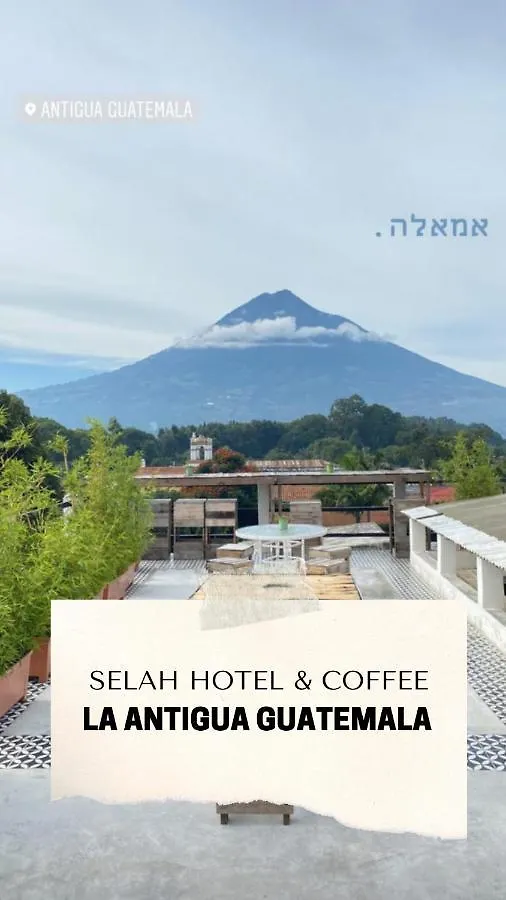 אנטיגואה גואטמלה Selah Hotel & Coffee 4*, אנטיגואה גואטמלה